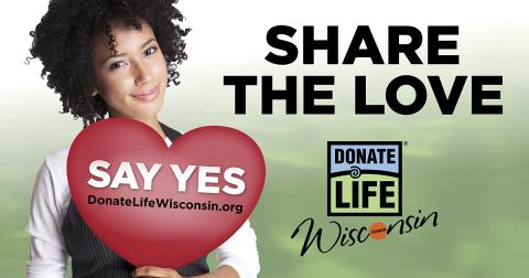 Donate Life - Share the Love, Say Yes
