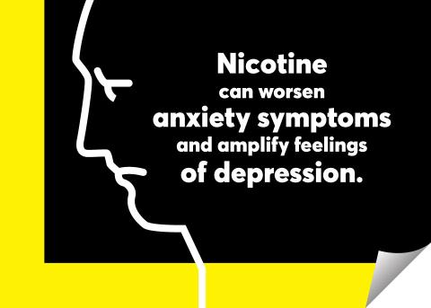 Nicotine can worsen anxiety symptoms
