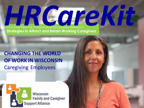 Cover of the Wisconsin Family and Caregiver Support Alliance HR Care Kit