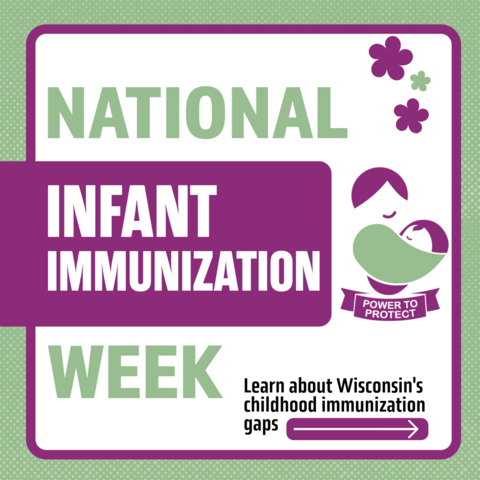 Graphic featuring the text "National Infant Immunization Week"