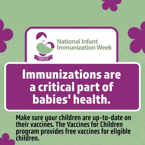 Graphic featuring the text "Immunizations are a critical part of babies' health"