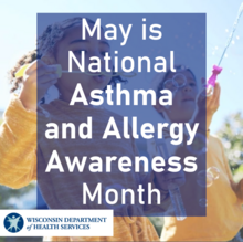 May is National Asthma and Allergy Awareness Month