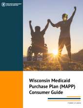 Wisconsin Medicaid Purchase Plan (MAPP) Consumer Guide Cover Page